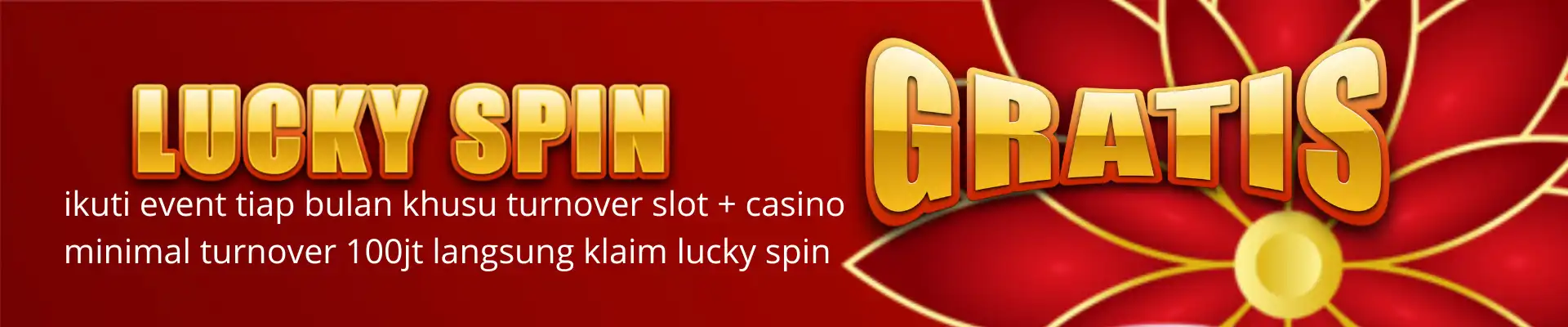 EVENT TURNOVER BULANAN LUCKY SPIN TAMPA ZONK